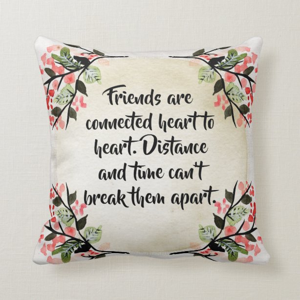 Friendship Quote Decorative & Throw Pillows | Zazzle