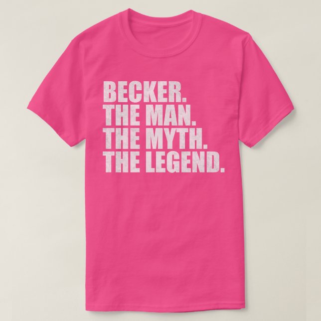 BeckerBecker Family name Becker last Name Becker S T-Shirt (Design Front)