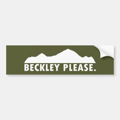 Beckley West Virginia Please Bumper Sticker