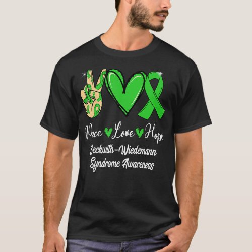 Beckwith Wiedemann Syndrome Peace Love Hope Green  T_Shirt