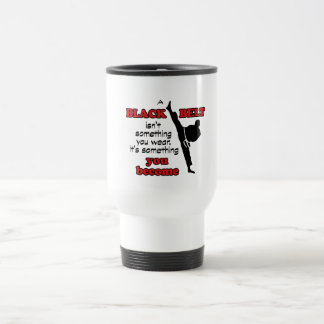 Become a Black Belt Travel Mug