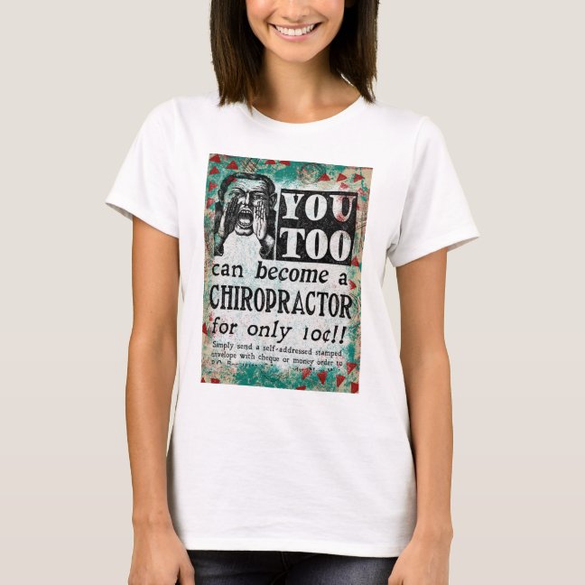 Chiropractor Graphic Tee - You Can Become