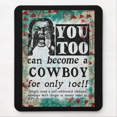 Become A Cowboy _ Funny Vintage Ad Mouse Pad