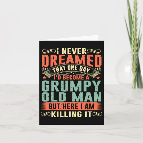 Become A Grumpy Old Man Fathers Day For Dad Grandp Card