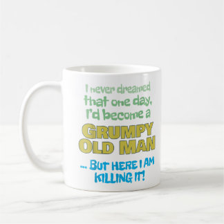 Become A Grumpy Old Man Grandpa Grandfathe Coffee Mug