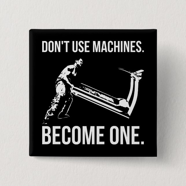 Become A Machine - Cartoon, Strongman, Treadmill Pinback Button (Front)