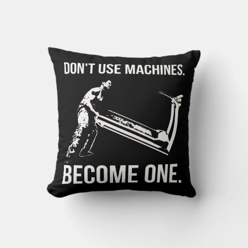 Become A Machine _ Cartoon Strongman Treadmill Throw Pillow