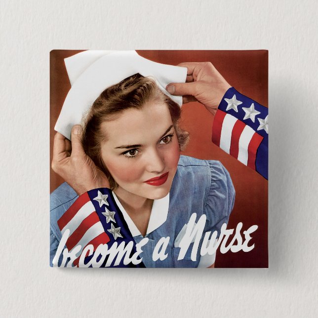 Become A Nurse Pinback Button (Front)