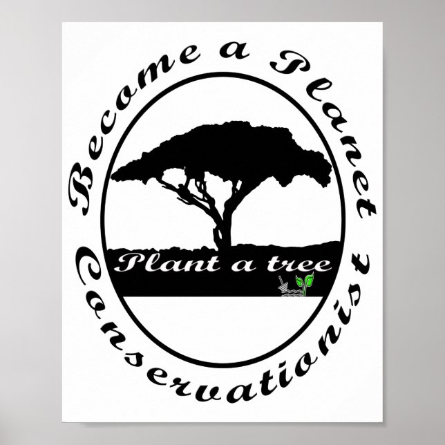 Become a planet conservationist  poster (Front)
