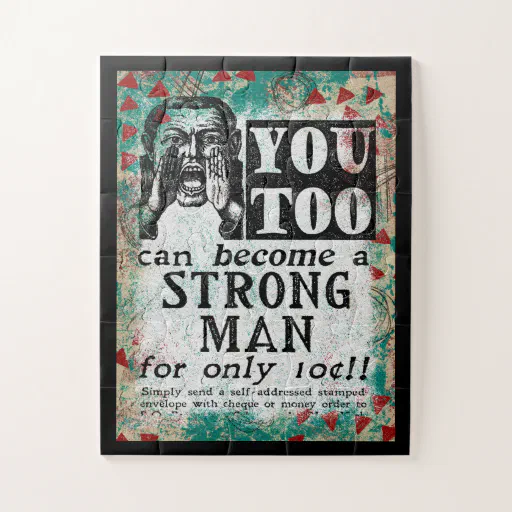 Become A Strong Man - Funny Vintage Ad Jigsaw Puzzle