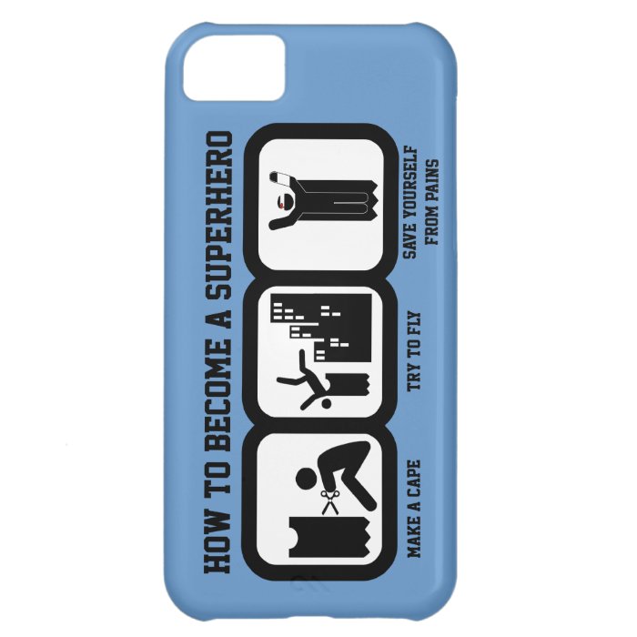 Become a Superhero iPhone 5C Cases