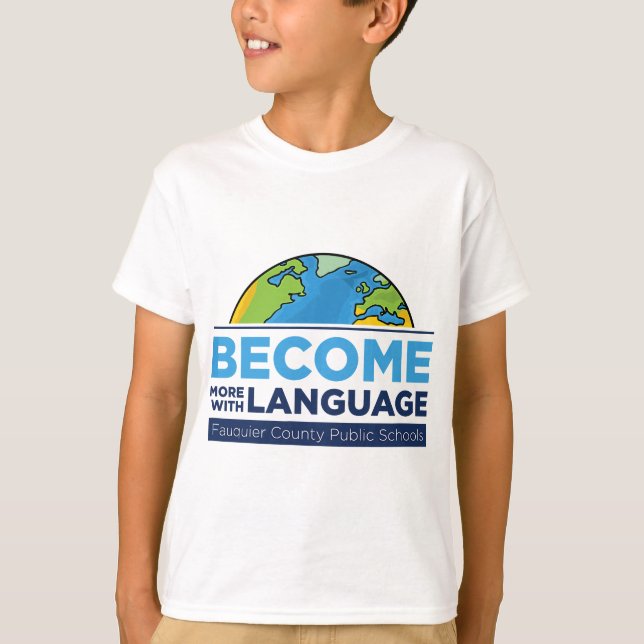 Become More with Language. ESL Teacher T-Shirt (Front)
