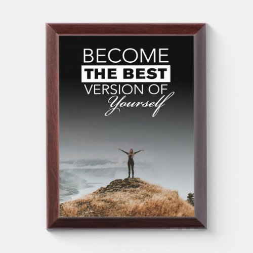 Become The Best Version of Yourself Award Plaque