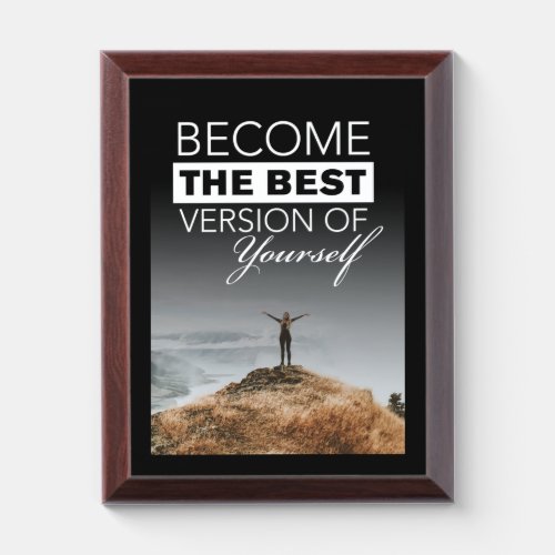 Become The Best Version of Yourself Award Plaque