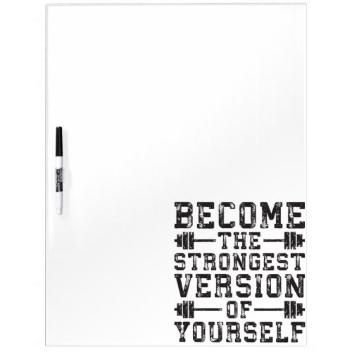 Become The Strongest Version Of Yourself _ Workout Dry Erase Board
