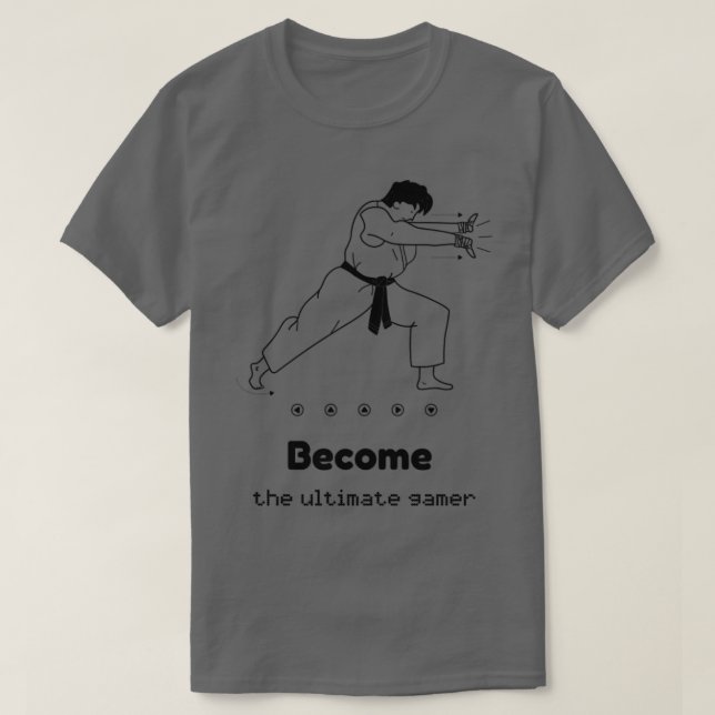 Become the ultimate gamer T-Shirt (Design Front)
