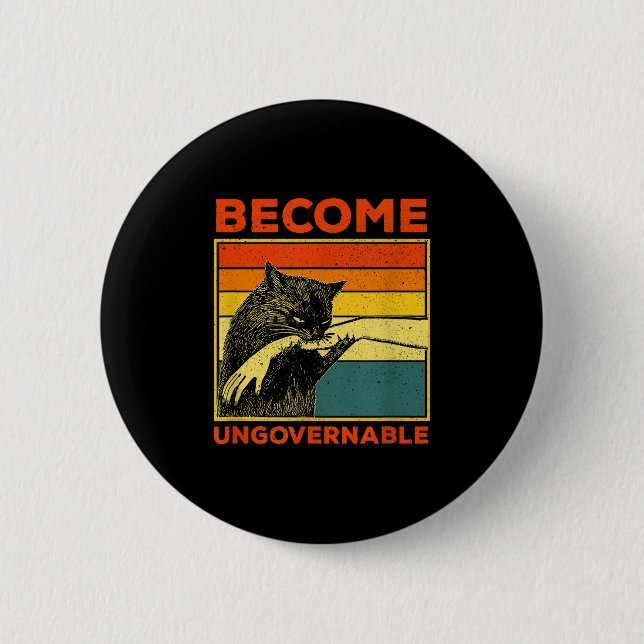 Become Ungovernable - Black Cat Biting Hand Funny  Button (Front)