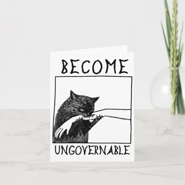 Become Ungovernable - Black Cat Biting Hand Funny  Card (Front)