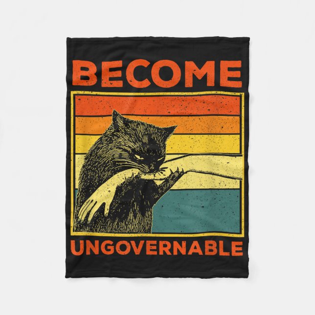 Become Ungovernable - Black Cat Biting Hand Funny  Fleece Blanket (Front)