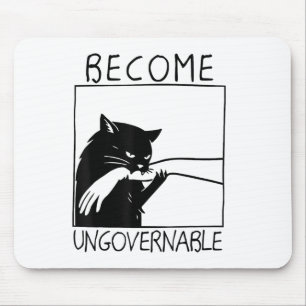 Become Ungovernable - Black Cat Biting Hand Funny Mouse Pad