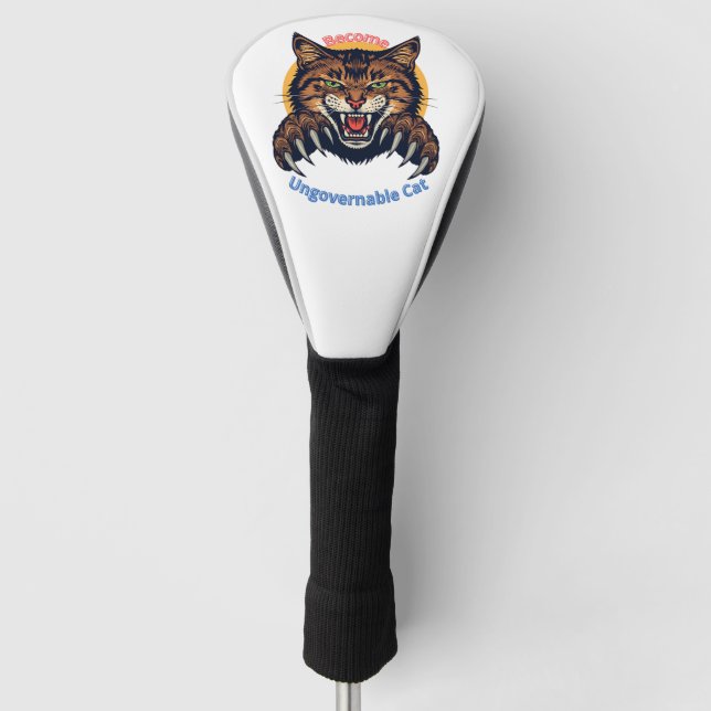 Become Ungovernable Cat Golf Head Cover (Front)