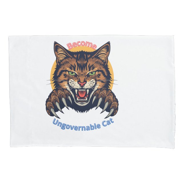 Become Ungovernable Cat Pillow Case (Front)