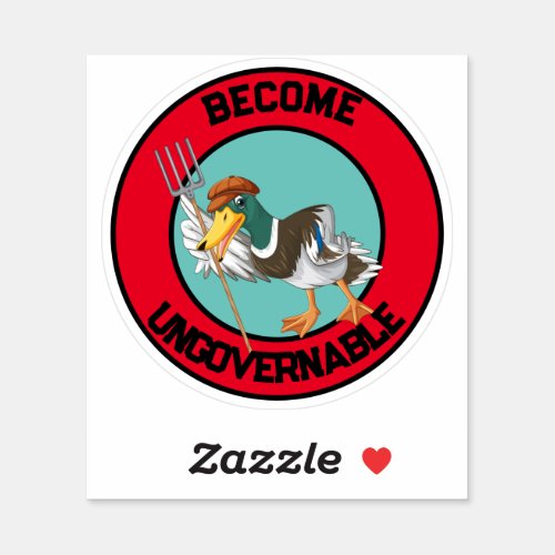 Become Ungovernable Goose Sticker Goose With Knif Sticker