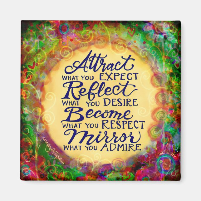 Become What You Seek in Others Magnet (Front)