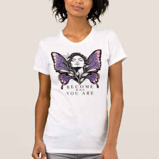 Become Who You Are Butterfly Woman Floral T-Shirt