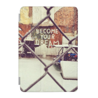 Become Your Dream, NYC, Graffiti iPad Mini Cover