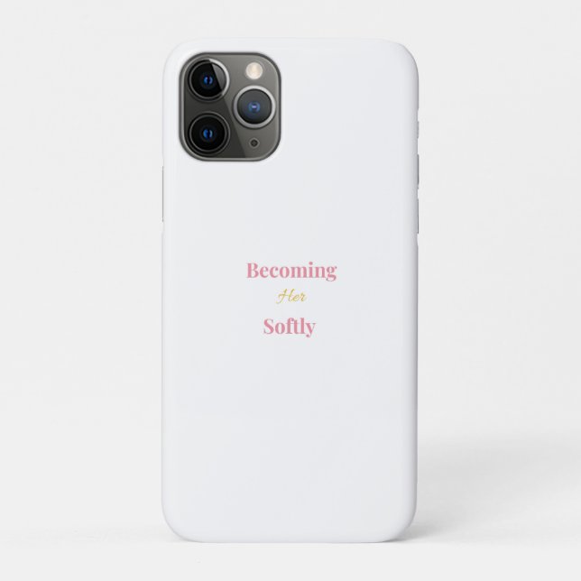 Becoming Her Softly Phone Case | Minimal Feminine  (Back)