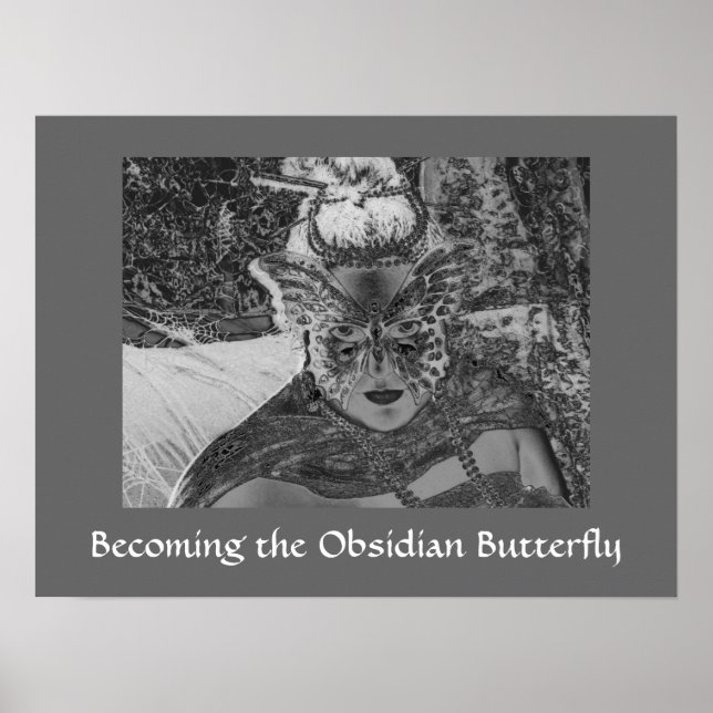 Becoming the Obsidian Butterfly Poster Print (Front)