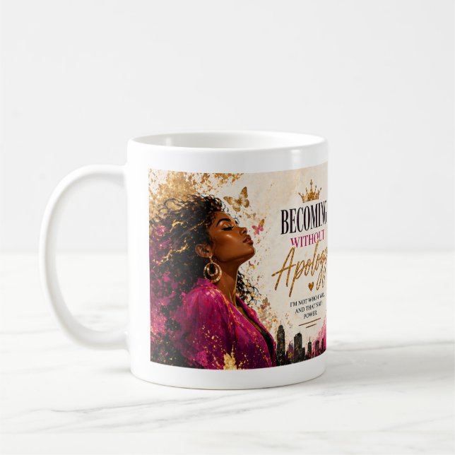Becoming Without Apology Coffee Mug (Left)