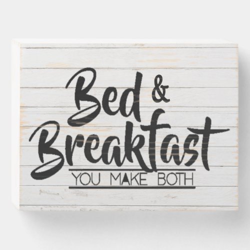 Bed  Breakfast Wooden Box Sign