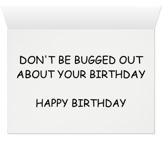 BED BUG BIRTHDAY CARD (Inside Horizontal (Bottom))