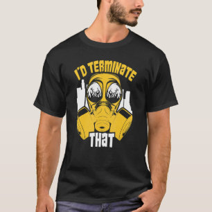 Bed Bug Pest Control Exterminator  Pest Controller T-Shirt