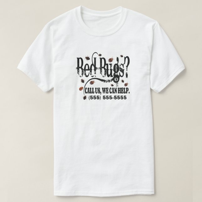 Bed Bug Removal Advertisement T-Shirt (Design Front)