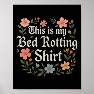 Bed Rotting Humorous Mental Health Graphic Novelty Poster