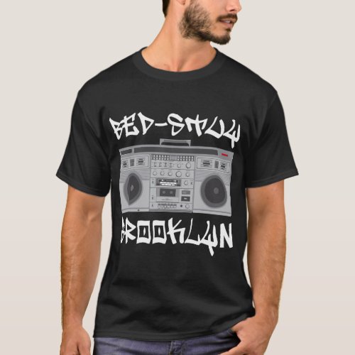 Bed_Stuy Brooklyn NY Boom Box Graffiti Lettering T_Shirt