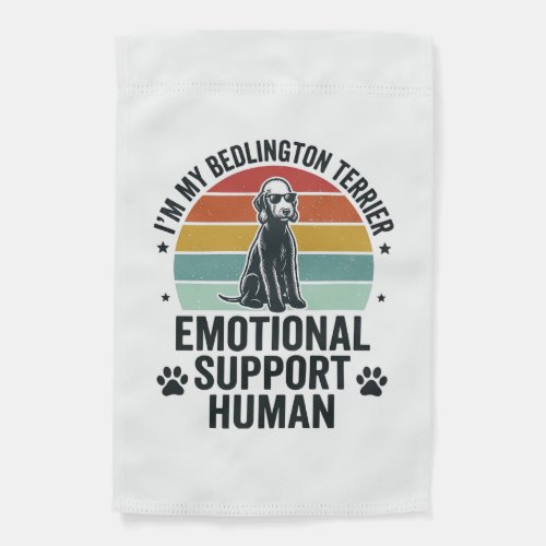 Bedlington Terrier Emotional Support Human Vintage Garden Flag