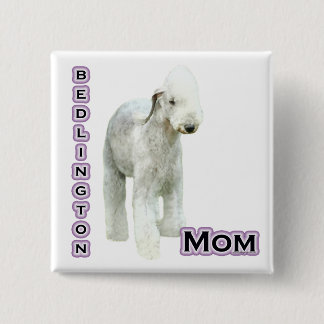 Bedlington Terrier Mom 4 - Button