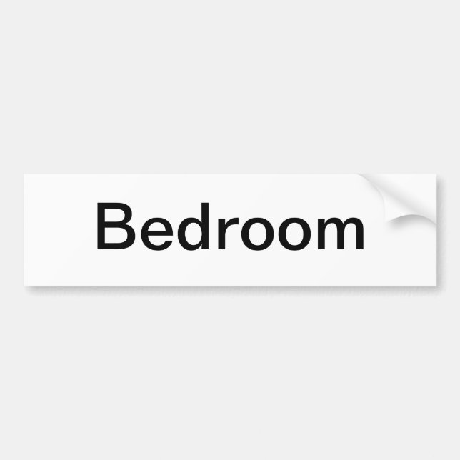 Bedroom Door Sign/ Bumper Sticker (Front)
