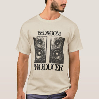 Bedroom Producers Unite! T-Shirt