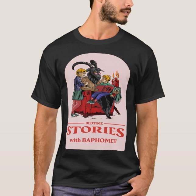 Bedtime Stories With Baphomet Dark Humor Satan T-Shirt (Front)
