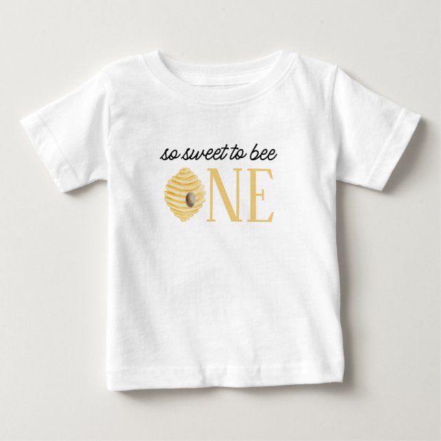 Bee 1st Birthday Sweet to Bee One Baby T-Shirt (Front)
