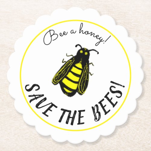 Bee a Honey Save the Bees Cute Bee Art Paper Coaster