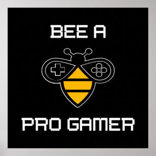 Bee A Pro Gamer, Bee Gifts ,I Love Bee, Beekeeping Poster