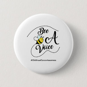 Bee A Voice Childhood Cancer Awareness Button