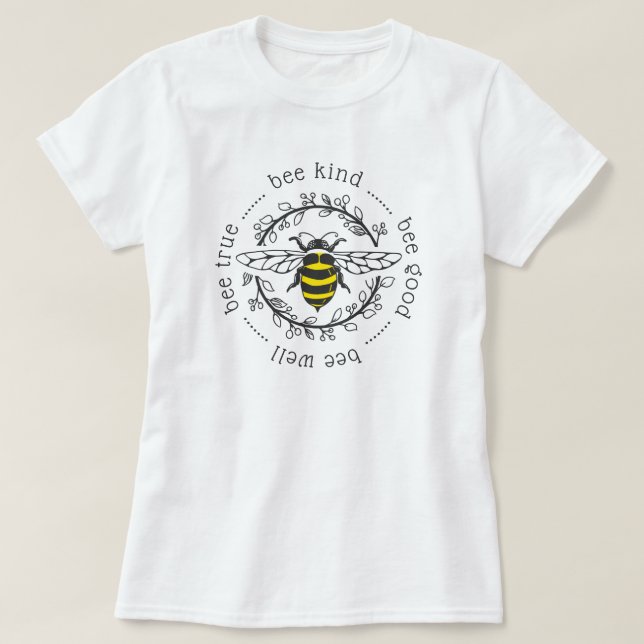 Bee Attitudes T-Shirt (Design Front)