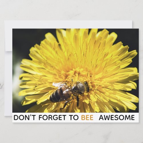 Bee awesome inspirational bee on yellow dandelion card